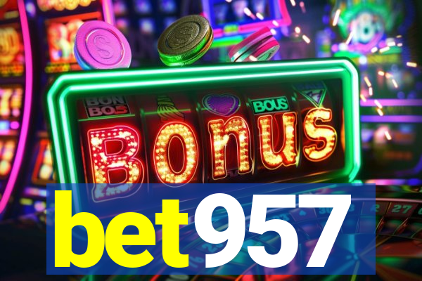 bet957