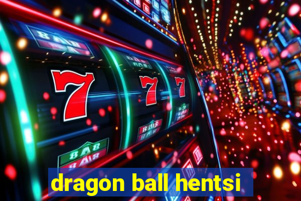 dragon ball hentsi