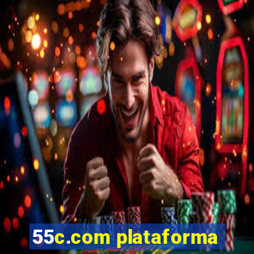 55c.com plataforma