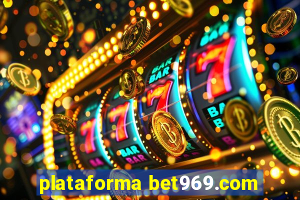 plataforma bet969.com