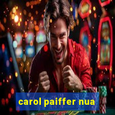 carol paiffer nua