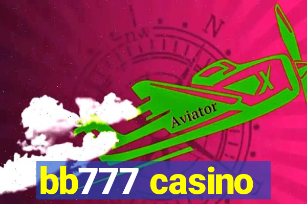 bb777 casino