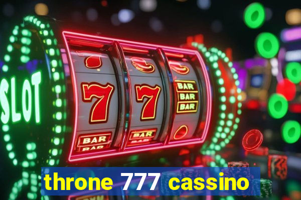 throne 777 cassino