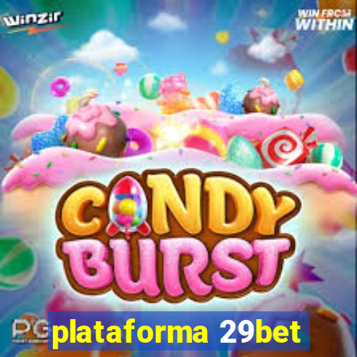 plataforma 29bet