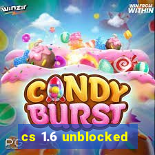 cs 1.6 unblocked