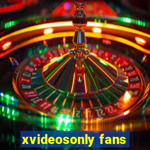 xvideosonly fans