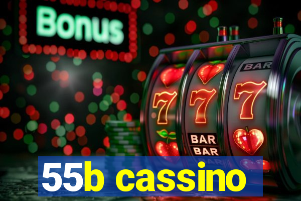 55b cassino