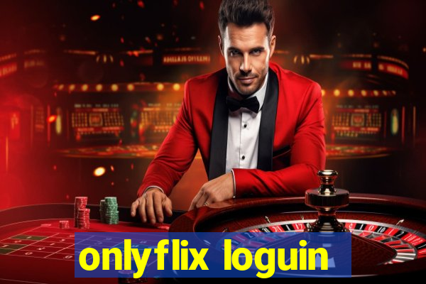 onlyflix loguin