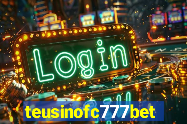 teusinofc777bet.com