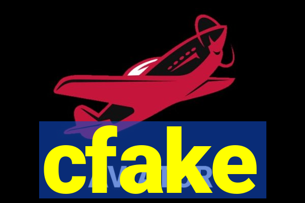 cfake