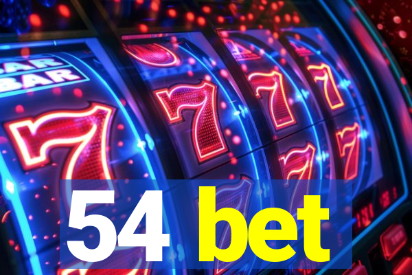 54 bet