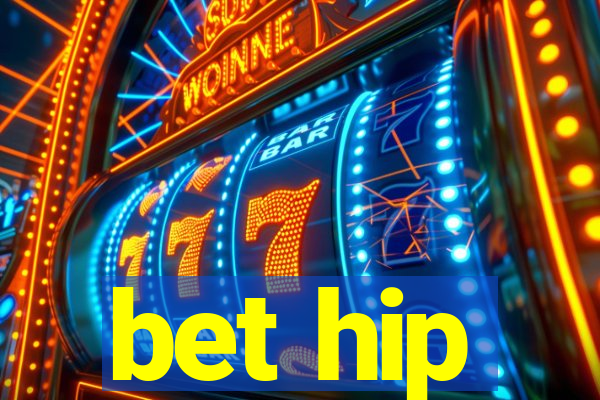 bet hip