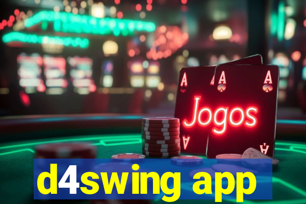 d4swing app