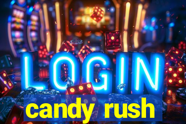 candy rush