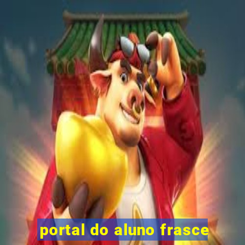 portal do aluno frasce