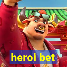 heroi bet