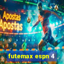 futemax espn 4