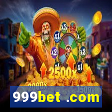 999bet .com