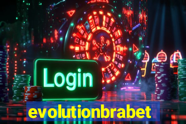 evolutionbrabet