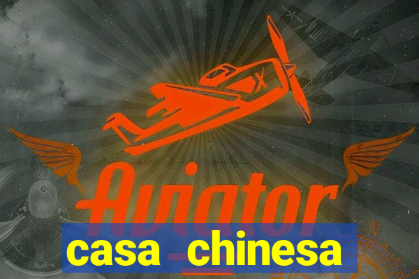 casa chinesa plataforma de jogos