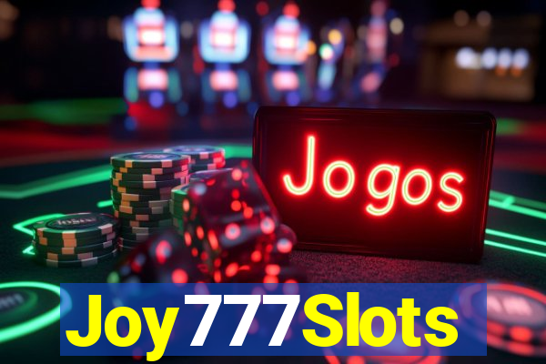 Joy777Slots