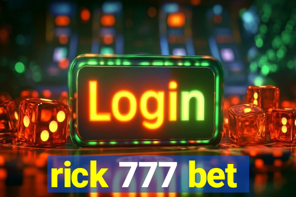 rick 777 bet