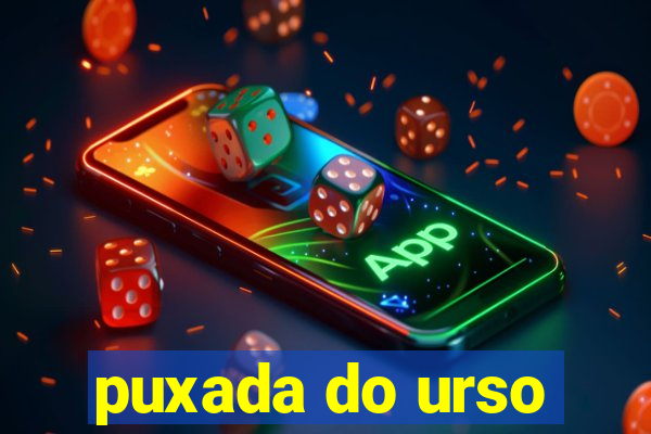 puxada do urso