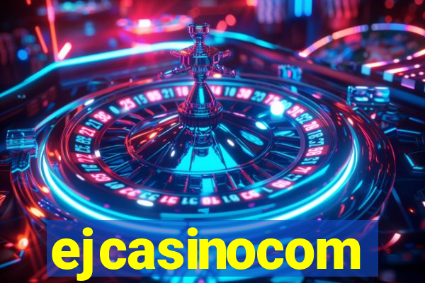 ejcasinocom