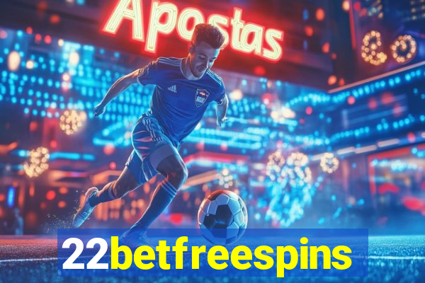 22betfreespins