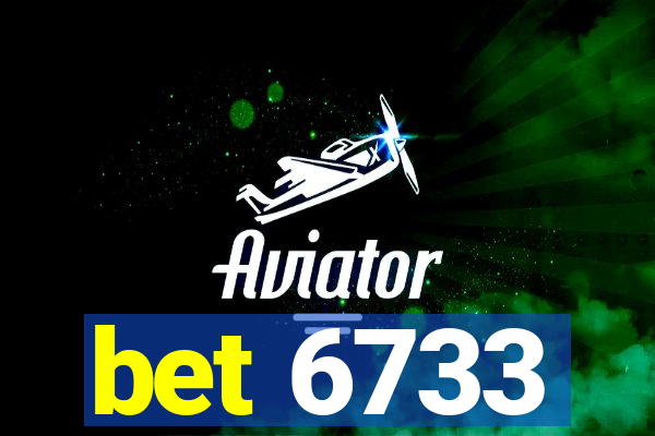 bet 6733