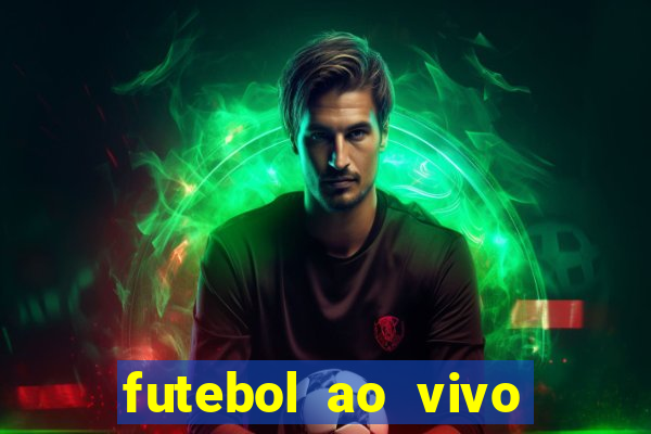 futebol ao vivo sem virus