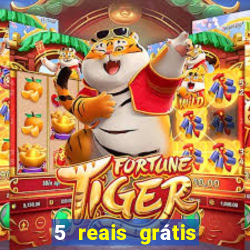 5 reais grátis para apostar cassino