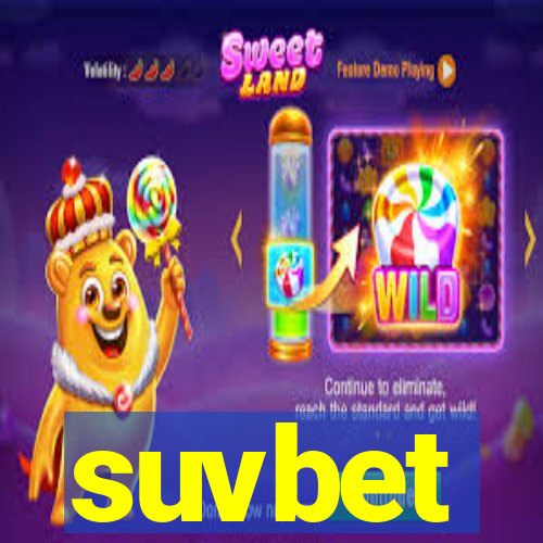 suvbet