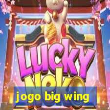 jogo big wing