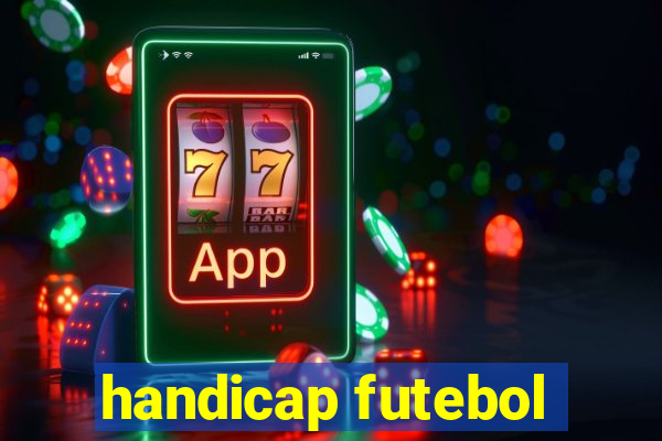 handicap futebol