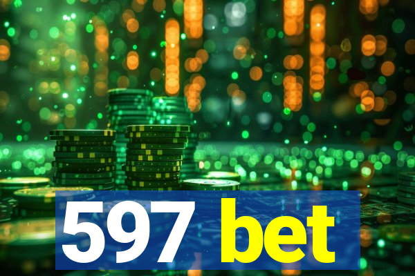 597 bet