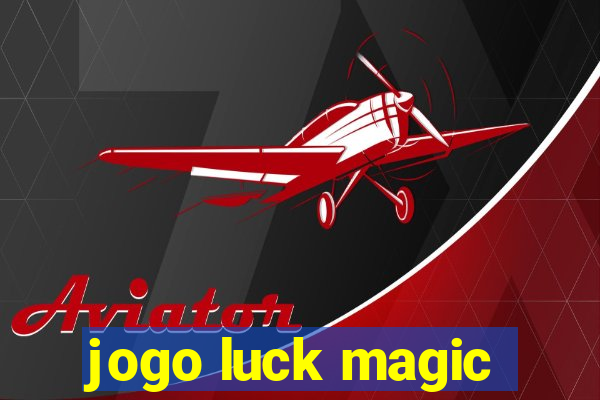 jogo luck magic