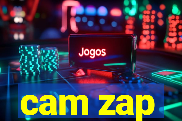 cam zap