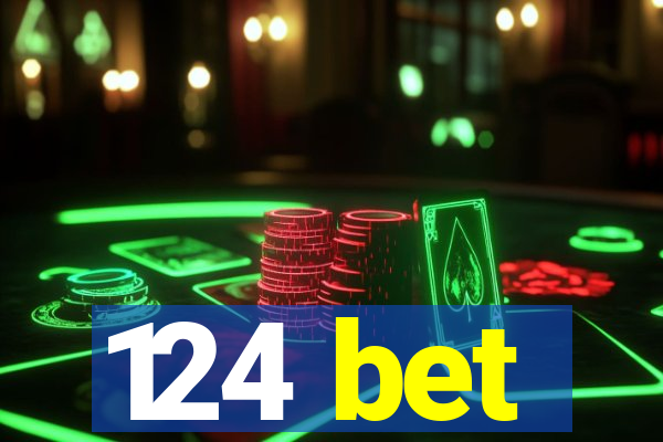 124 bet