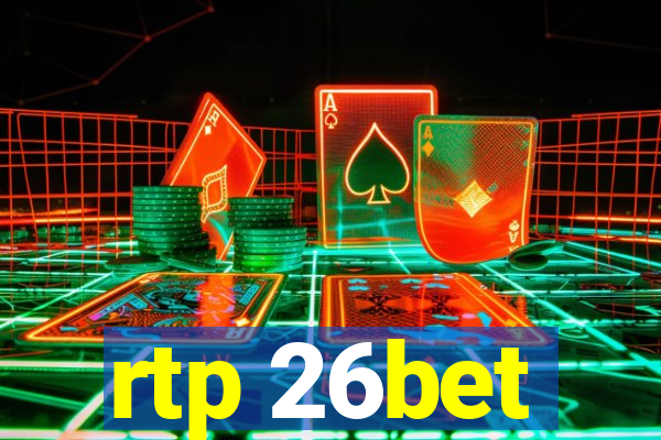 rtp 26bet