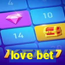 love bet