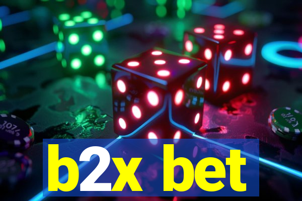 b2x bet