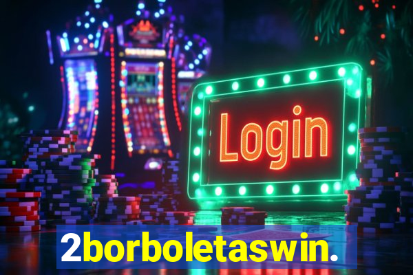 2borboletaswin.com