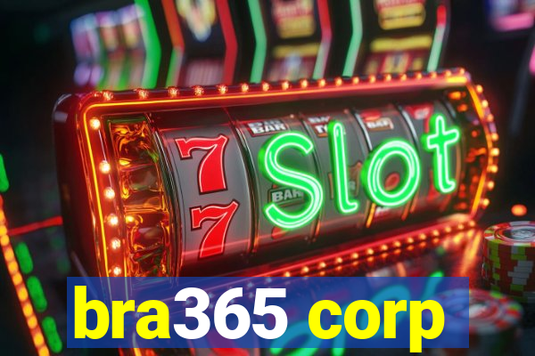 bra365 corp