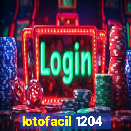 lotofacil 1204