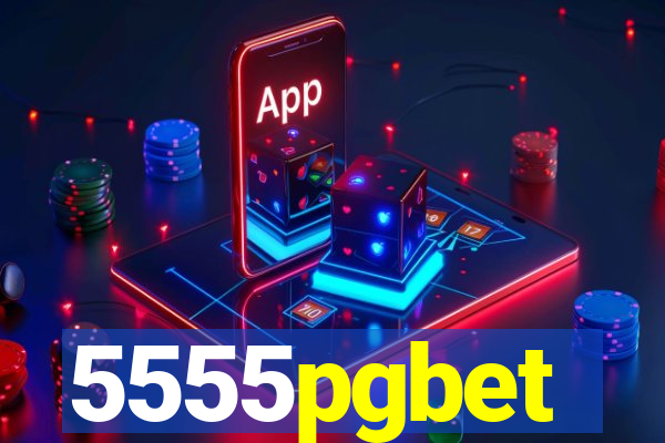 5555pgbet