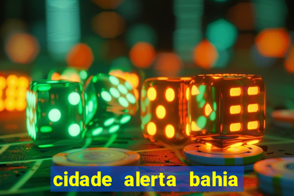 cidade alerta bahia adelson carvalho hoje