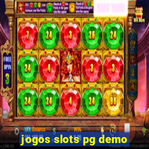 jogos slots pg demo