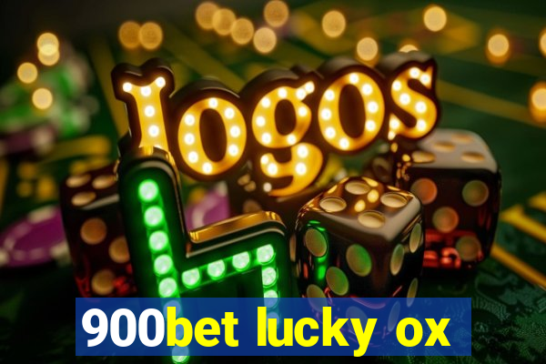 900bet lucky ox