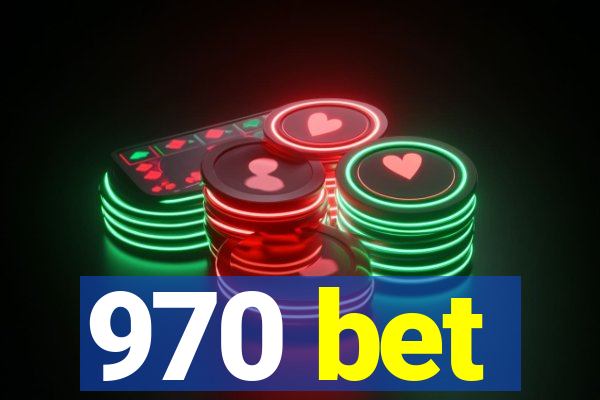 970 bet